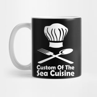 Custom Of The Sea Cuisine Mug